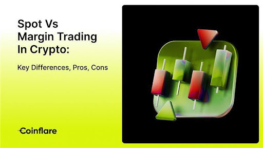 spot vs margin trading